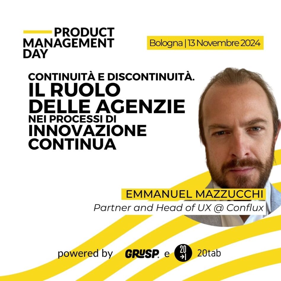 Pmday 2024, Bologna, 13 Novembre, Emmanuel Mazzucchi, Continuità e discontinuità. Il ruolo delle agenzie nei processi di innovazione continua