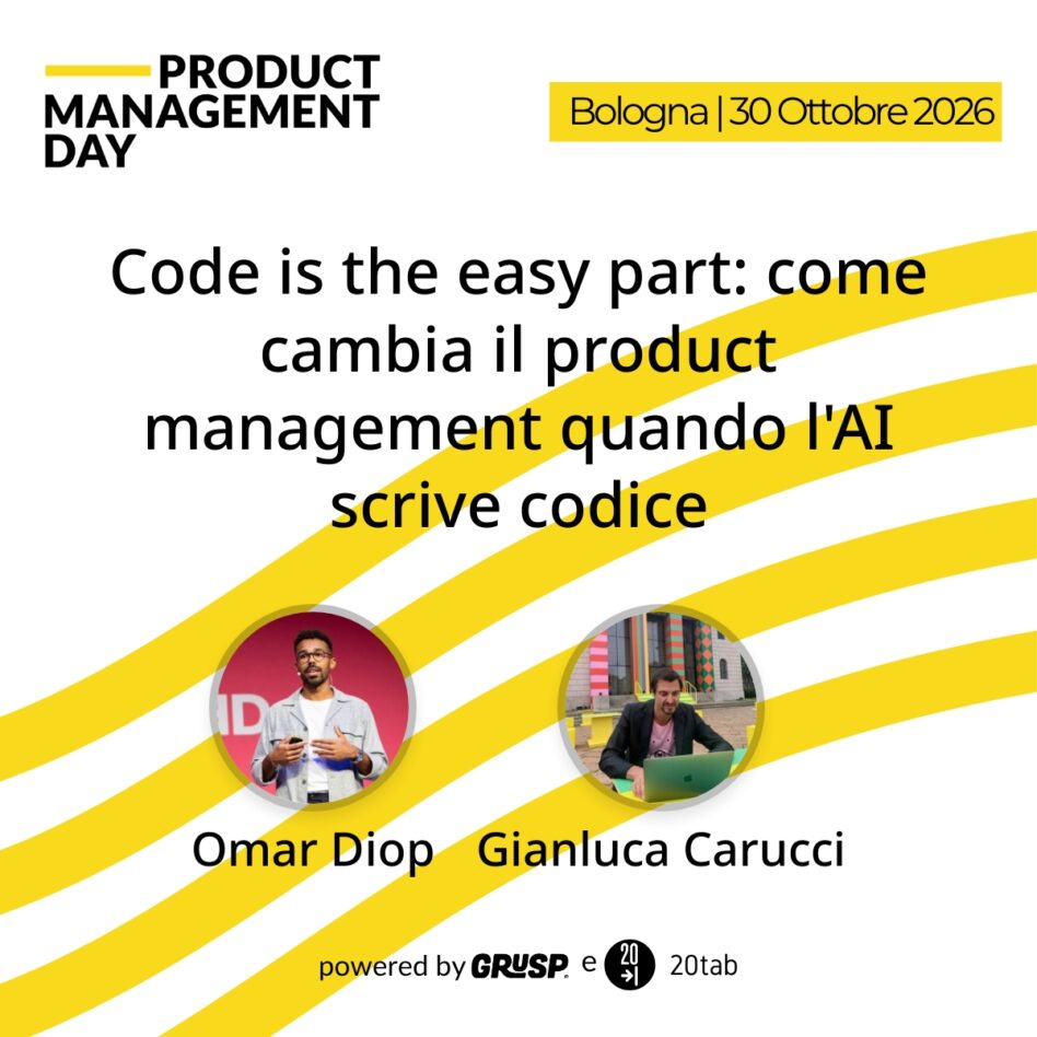 "Code is the easy part: come cambia il product management quando l'AI scrive codice" di Omar Diop - Head of Engineering @ Learnn Gianluca Carucci - CTO & COO Learnn Product Management Day Bologna, 30 Ottobre 2026