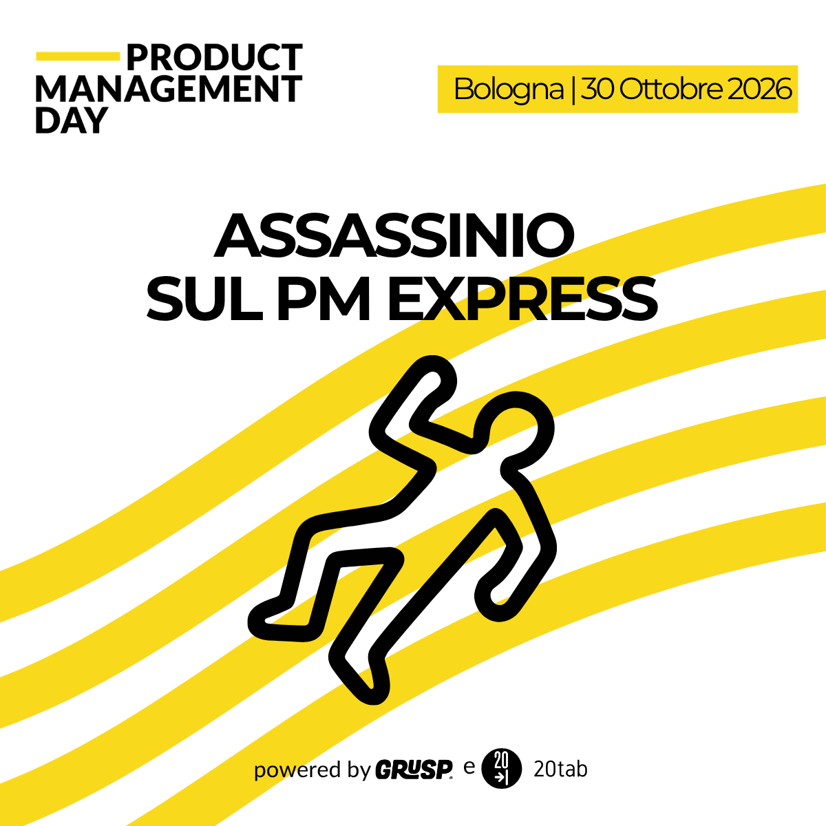 "Assassinio sul PM Express" Panel moderato da Matteo Guidotto, - Product Management Day Bologna, 30 Ottobre 2026
